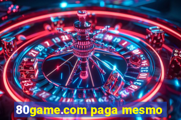 80game.com paga mesmo